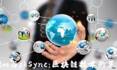 Tokenim与zkSync：区块链技术的革新之路